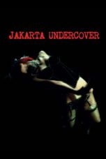 Nonton Film Jakarta Undercover Sub Indo