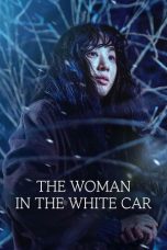 Nonton Film The Woman in the White Car Sub Indo