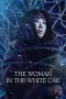 Nonton Film The Woman in the White Car Sub Indo