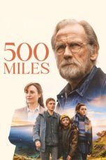Nonton Film 500 Miles Sub Indo