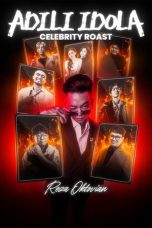 Nonton Film Adili Idola Celebrity Roast: Reza Oktovian Sub Indo
