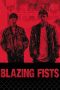 Nonton Film Blazing Fists Sub Indo