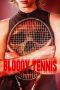 Nonton Film Bloody Tennis Sub Indo